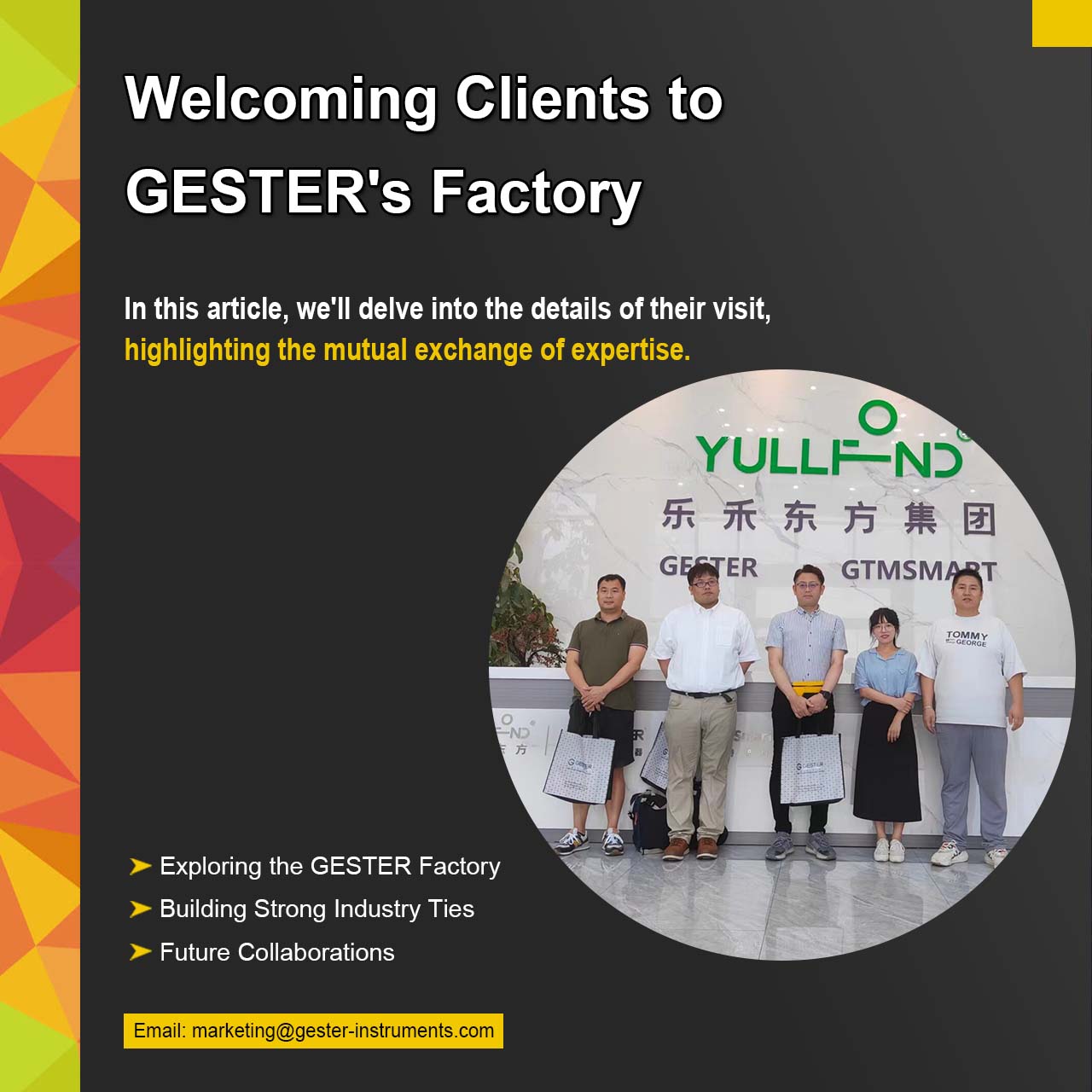 Welcoming Clients to GESTER's Factory