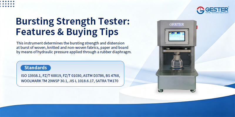 Bursting Strength Tester: Features & Buying Tips