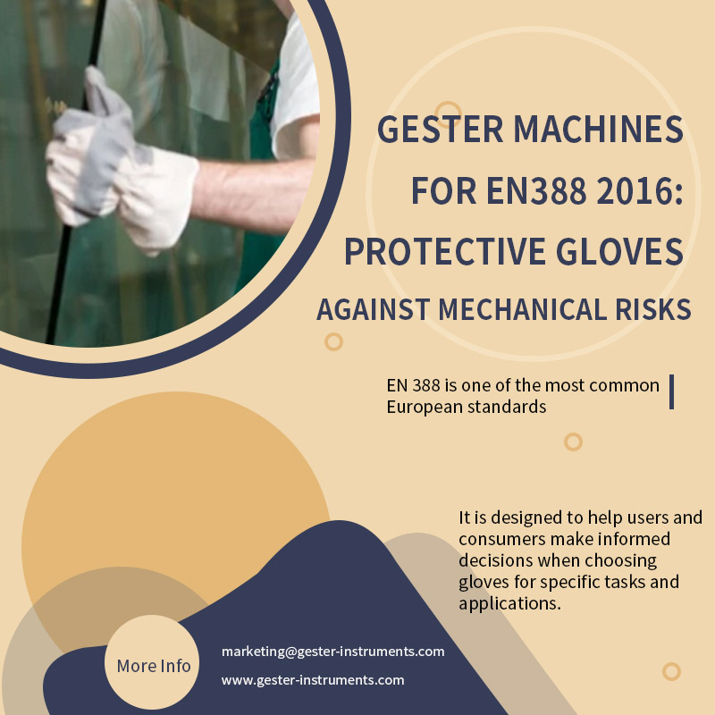 GESTER Machines For EN388 2016: Protective Gloves Against Mechanical Risks