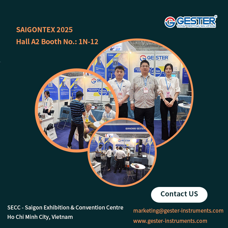 GESTER at SAIGONTEX 2025: Advanced Textile Testing Equipment for Quality Assurance