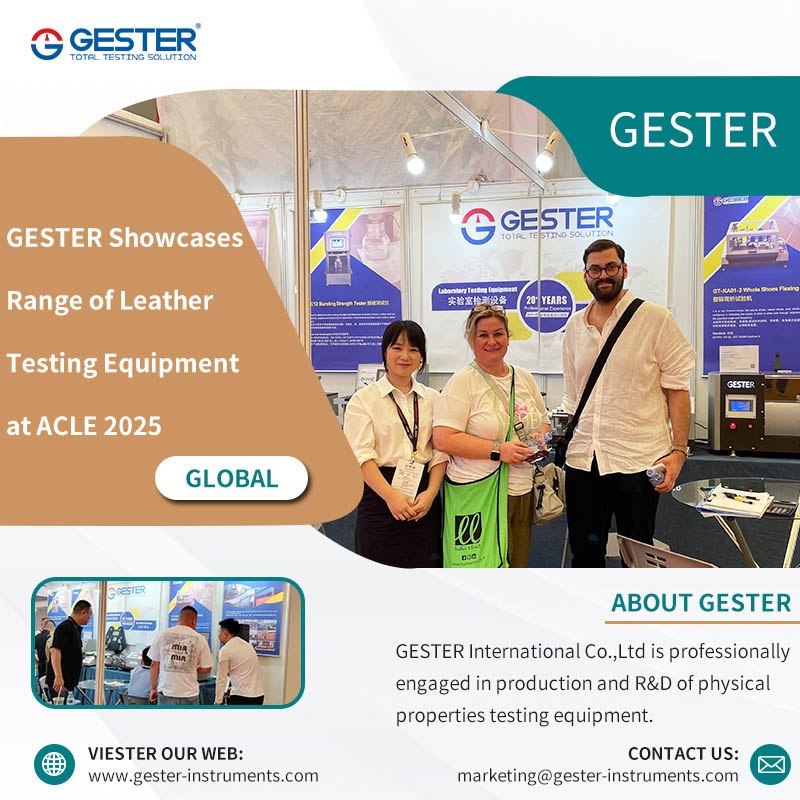 GESTER Showcases Range of Leather Testing Equipment at ACLE 2025