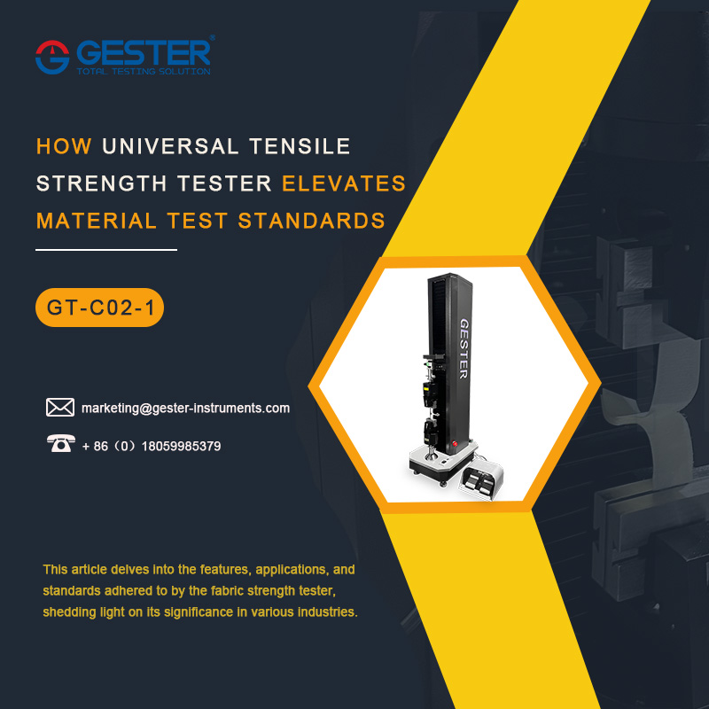 How Universal Tensile Strength Tester GT-C02-1 Elevates Material Testing Standards