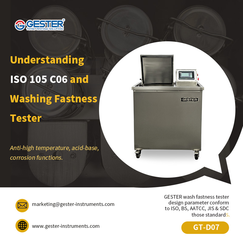 Understanding ISO 105 C06 and Washing Fastness Tester