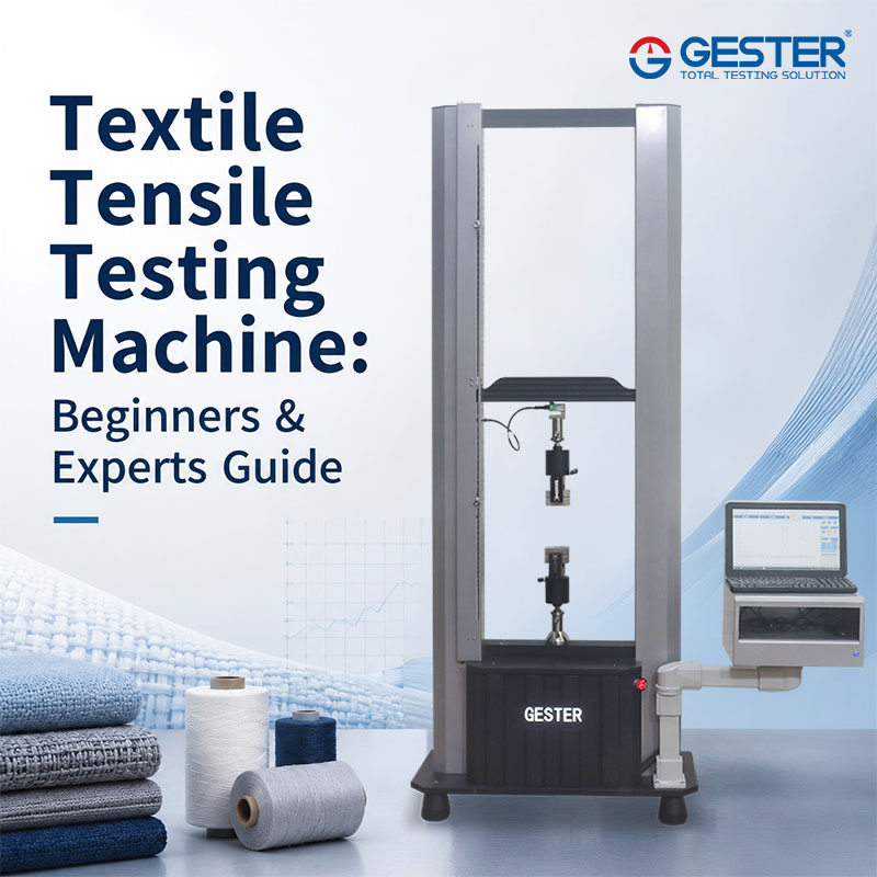 Textile Tensile Testing Machine: Beginners & Experts Guide